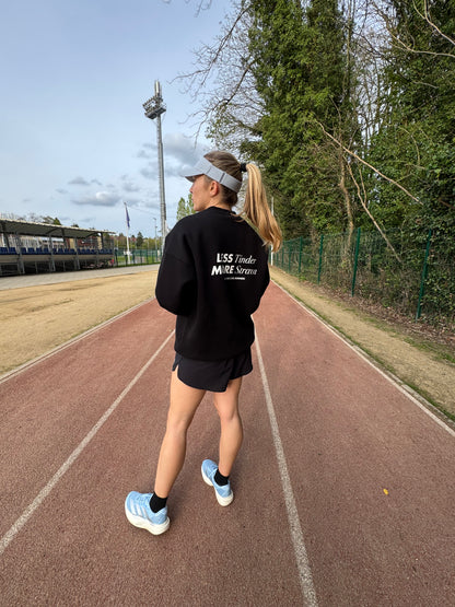 Sweatshirt Less and More
