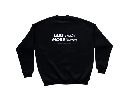 Sweatshirt Less and More